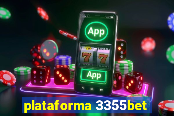 plataforma 3355bet